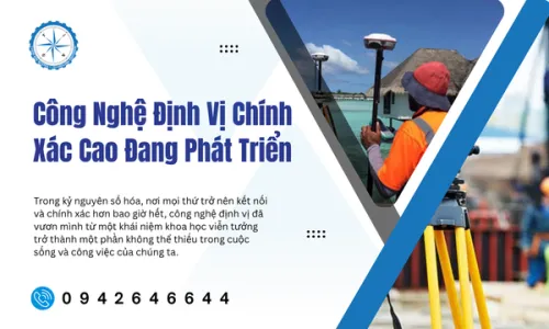 Công Nghệ Định Vị Chính Xác Cao Đang Phát Triển