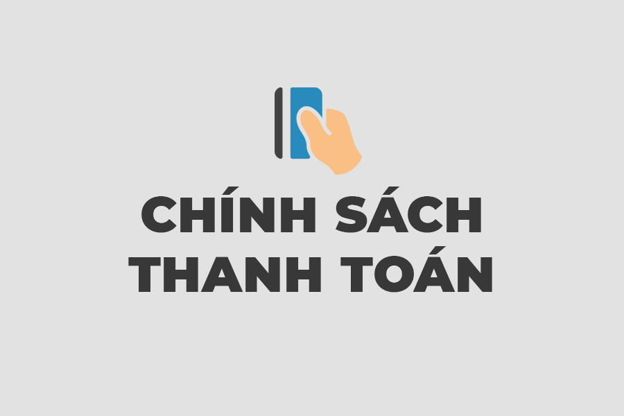 Tổng Quan Về Chính Sách Thanh Toán Tại Tường Anh